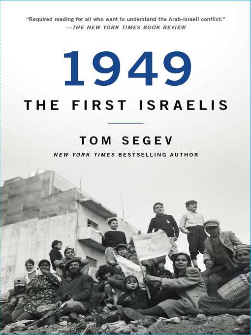 Title details for 1949 the First Israelis by Tom Segev - Available